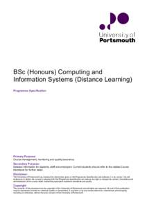 BSc (Honours) Computing and Information Systems (Distance Learning) Programme Specification Primary Purpose: Course management, monitoring and quality assurance.