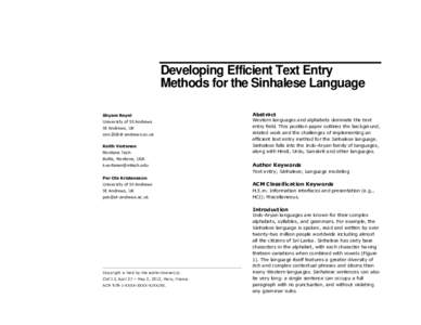 Developing Efficient Text Entry Methods for the Sinhalese Language Shyam Reyal University of St Andrews St Andrews, UK 