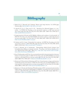 105  Bibliography J. Abello, M. G. C. Resende, and S. Sudarsky. Massive quasi-clique detection. In LATIN, pages 598–612, 2002. DOI: 45995-2_51 34, 35 N. Agarwal, H. Liu, L. Tang, and P. S. Yu. Identifying