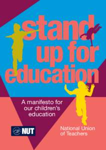 stand  up for education A manifesto for