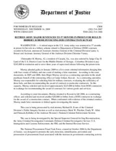 FOR IMMEDIATE RELEASE WEDNESDAY, DECEMBER 16, 2009 WWW.USDOJ.GOV CRM[removed]