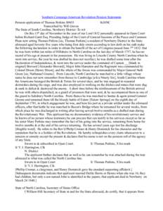 Southern Campaign American Revolution Pension Statements Pension application of Thomas Perkins S9455 fn26NC Transcribed by Will Graves The State of South Carolina, Newberry District: To wit On this 13th day of November i