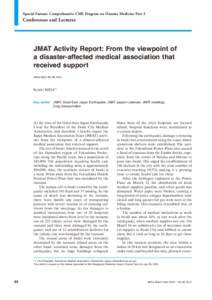 Special Feature: Comprehensive CME Program on Disaster Medicine Part 2  Conferences and Lectures JMAT Activity Report: From the viewpoint of a disaster-affected medical association that