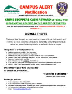 CAMPUS ALERT  Notification  ADAMS STATE UNIVERSITY POLICE DEPARTMENT    CRIME STOPPERS CASH REWARD OFFERED FOR 