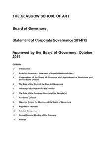 THE GLASGOW SCHOOL OF ART Board of Governors Statement of Corporate Governance[removed]Approved by the Board of Governors, October 2014 Contents
