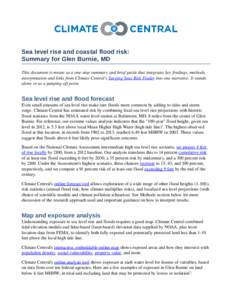 Sea level rise and coastal flood risk: Summary for Glen Burnie, MD This document is meant as a one­stop summary and brief guide that integrates key findings, methods,  interpretation and links from C