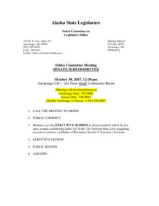 Alaska State Legislature Select Committee on Legislative Ethics 745 W. 4th Ave., Suite 415 Anchorage, AK0150