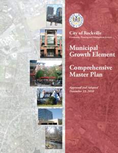 City of Rockville Community Planning and Development Services Municipal Growth Element Comprehensive