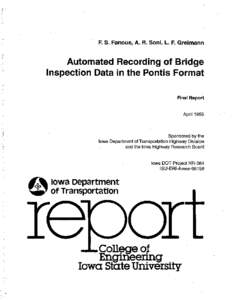 F. S. Fanous, A. I?.Soni, L. F. Greimann  Automated Recording of Bridge Inspection Data in the Pontis Format Final Report April 1995