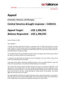 SECRETARIAT[removed]route de Ferney, P.O. Box 2100, 1211 Geneva 2, Switzerland - TEL: +[removed]FAX: +[removed]www.actalliance.org Appeal El Salvador, Honduras, and Nicaragua
