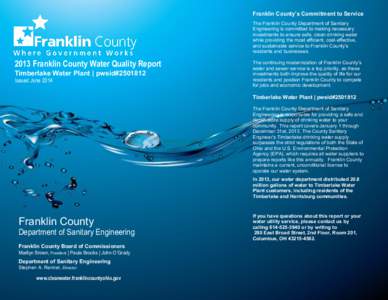 Franklin County’s Commitment to Service The Franklin County Department of Sanitary Engineering is committed to making necessary investments to ensure safe, clean drinking water while providing the most efficient, cost-