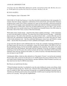 A WAR OF A DIFFERENT TYPE Arion Press may have Moby Dick, Shakespeare and the word of God on their side. But they also occu py 10,000 square feet of prime San Francisco real estate. And there’s the rub. BY PAUL RAZZELL