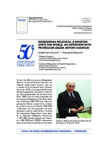 Geographia Polonica Vol. 87 NoGeographia Polonica: A window onto the world. An interview with Professor Leszek Antoni Kosiński