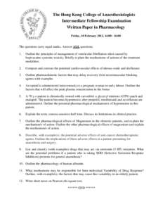 The Hong Kong College of Anaesthesiologists Intermediate Fellowship Examination Written Paper in Pharmacology