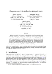 Shape measures of random increasing k-trees Alexis Darrasse| Sorbonne Universit´es UPMC Univ. Paris 06, LIP6 F-75005, Paris, France