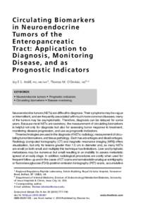 Circulating Biomarkers in&nbsp;Neuroendocrine Tumors of the Enteropancreatic Tract:&nbsp;Application to Diagnosis, Monitoring Disease, and as Prognostic Indicators