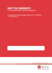 European Roma Rights Centre / Republic of Macedonia / Romani people / Macedonia / Antiziganism / Roma / Decade of Roma Inclusion / D.H. and Others v. the Czech Republic / Ethnic groups in Europe / Europe / Ethnic groups in Greece