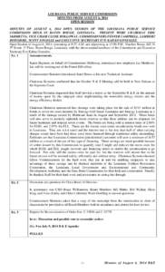 LOUISIANA PUBLIC SERVICE COMMISSION MINUTES FROM AUGUST 6, 2014 OPEN SESSION MINUTES OF AUGUST 6, 2014 OPEN SESSION OF THE LOUISIANA PUBLIC SERVICE COMMISSION HELD IN BATON ROUGE, LOUISIANA. PRESENT WERE CHAIRMAN ERIC SK