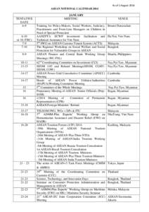 As of 5 August 2014 ASEAN NOTIONAL CALENDAR 2014 TENTATIVE DATE 6-9