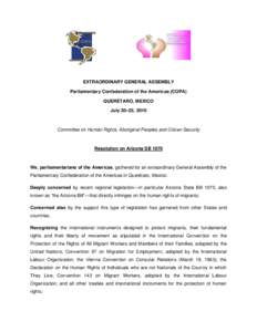 EXTRAORDINARY GENERAL ASSEMBLY Parliamentary Confederation of the Americas (COPA) QUERÉTARO, MEXICO July 20–25, 2010  Committee on Human Rights, Aboriginal Peoples and Citizen Security