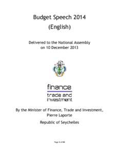 Budget Speech[removed]English) Delivered to the National Assembly on 10 December[removed]By the Ministerr of Finance, Trade and Investment,