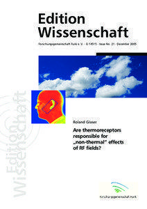 „Sind Thermorezeptoren für nichtthermische Effekte der Hochfrequenzstrahlung verantwortlich? - “Are thermoreceptors responsible for „non-thermal“ effects of RF fields?