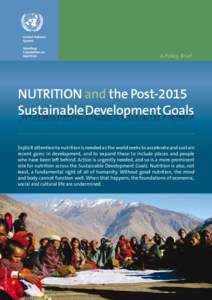 NUTRITION AND THE POST-2015 SUSTAINABLE DEVELOPMENT GOALS  A Policy Brief NUTRITION and the Post-2015 Sustainable Development Goals