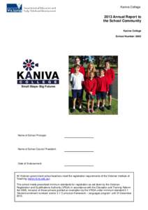 Kaniva CollegeAnnual Report to the School Community Kaniva College School Number: 8842