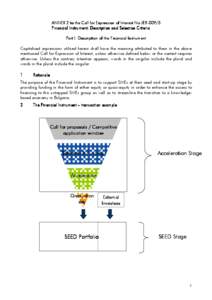 ANNEX 2 to the Call for Expression of Interest No JERJER[removed]Financial Instrument: Instrument: Description and Selection Criteria Part I: Description of the Financial Instrument Capitalised expressions utilised her