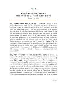 MAJOR EPA REGULATIONS AFFECTING COAL-FIRED ELECTRICITY January 14, 2014 CO2 STANDARDS FOR NEW COAL UNITS