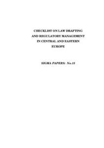CHECKLIST ON LAW DRAFTING AND REGULATORY MANAGEMENT IN CENTRAL AND EASTERN EUROPE  SIGMA PAPERS: No.15