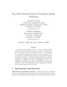 The Orbit Bundle Picture of Cotangent Bundle Reduction Jerrold E. Marsden Control and Dynamical Systems California Institute of Technology[removed]Pasadena, CA 91125