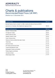 Charts & publications Recommended Retail Prices (UK RRP) Effective from 13 November 2014 Navigational Charts