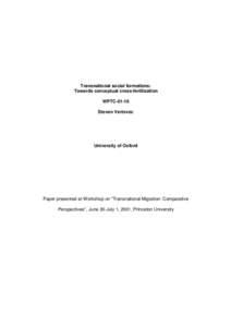 Transnational social formations: Towards conceptual cross-fertilization WPTC[removed]Steven Vertovec  University of Oxford
