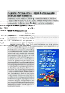 Regional assymetries – basis, consequences and counter-measures. Reflections on the outline of the book, a scientific edition by Krystyna Gawlikowska-Hueckel and Jacek Szlachta entitled “Recepiveness of polish region