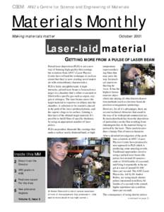 CSEM: ANU’s Centre for Science and Engineering of Materials  Materials Monthly Making materials matter  October 2001