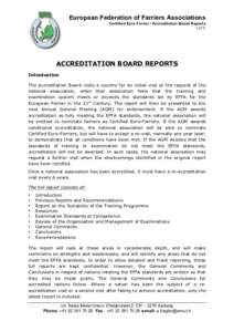 European Federation of Farriers Associations Certified Euro Farrier / Accreditation Board Reports 1 of 3 ACCREDITATION BOARD REPORTS Introduction
