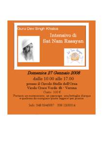 Intensivo di Sat Nam Rasayan Domenica 27 Gennaio 2008 dalle[removed]alle[removed]presso il Circolo Stelle dell’Orsa