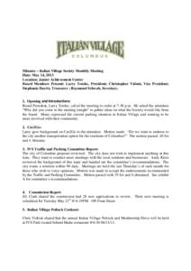 Minutes – Italian Village Society Monthly Meeting Date: May 14, 2013 Location: Junior Achievement Center
