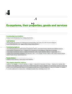 4 Ecosystems, their properties, goods and services Coordinating Lead Authors: Andreas Fischlin (Switzerland), Guy F. Midgley (South Africa)