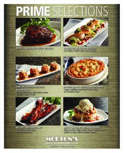 PRIME SELECTIONS PRIME 14 OZ BONE-IN FILET MIGNON SEARED SEA SCALLOPS ROSSINI  LOBSTER STUFFED ROASTED