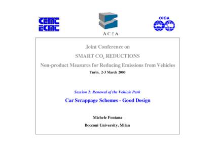 Joint Conference on SMART CO2 REDUCTIONS Non-product Measures for Reducing Emissions from Vehicles Turin, 2-3 March[removed]Session 2: Renewal of the Vehicle Park