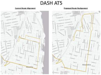 DASH AT5 Current Route Alignment Proposed Route Realignment  