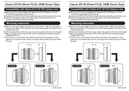 Canon EF16-35mm F2.8L USM Zoom Gear  Canon EF16-35mm F2.8L USM Zoom Gear Compatibility with Tokina AT-X 107 DX Fisheye Lens