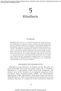 Dietary Reference Intakes for Thiamin, Riboflavin, Niacin, Vitamin B6, Folate, Vitamin B12, Pantothenic Acid, Biotin, and http://www.nap.edu/catalog/6015.html 5 Riboflavin