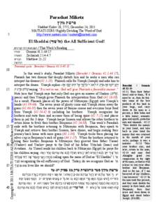 Parashat Miketz ‫פרשת מקץ‬ Shabbat Kislev 28, 5772, December 24, 2011 MATSATI.COM / Rightly Dividing The Word of God http://www.matsati.com | [removed]