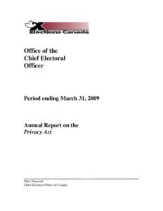 Office of the Chief Electoral Officer Period ending March 31, 2009