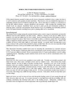 BORON, THE OVERLOOKED ESSENTIAL ELEMENT by Dirk W. Muntean, Consultant Soil and Plant Laboratory Inc. P.O Box 1648 Bellevue, WA 98009