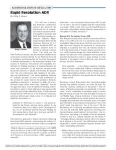 ALTERNATIVE DISPUTE RESOLUTION  Rapid Resolution ADR By Philip L. Bruner For well over a century, the American construction