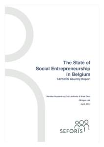 The State of Social Entrepreneurship in Belgium SEFORÏS Country Report  Marieke Huysentruyt, Ira Lardinois & Bram Oers